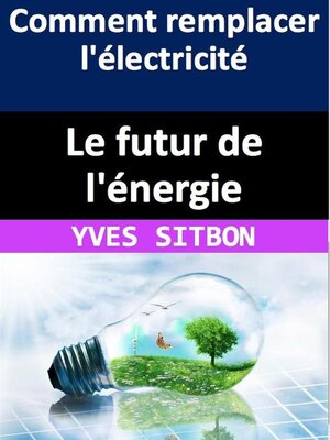 cover image of Le futur de l'énergie